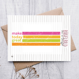 Bügelbild „make today great“ I