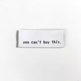 Webetiketten / Label you cant buy this