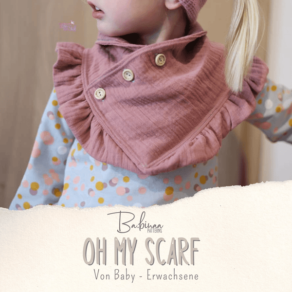Oh my Scarf – Halstuch Schnittmuster mit Rüsche